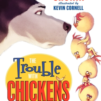 The Trouble with Chickens: A J. J. Tully Mystery