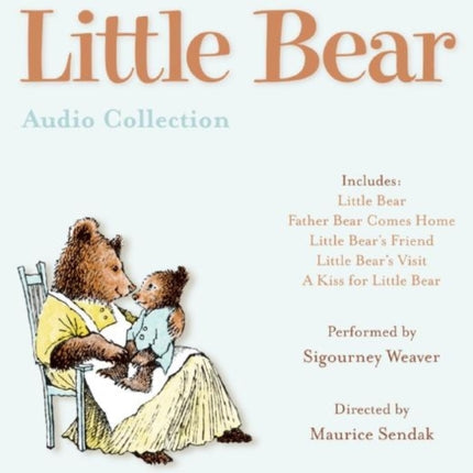 Little Bear CD Audio Collection: Little Bear, Father Bear Comes Home, Little Bear's Friend, Little Bear's Visit, a Kiss for Little Bear