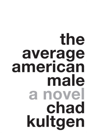 Average American Male: A Novel