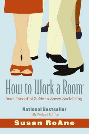 How to Work a Room Revised Edition