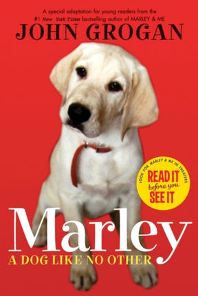 Marley: A Dog Like No Other