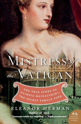 Mistress of the Vatican: The True Story of Olimpia Maidalchini