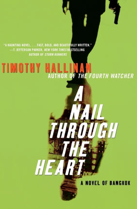 A Nail Through the Heart: A Novel of Bangkok