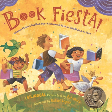 Book Fiesta!: Celebrate Children's Day/Book Day; Celebremos El Dia de Los Ninos/El Dia de Los Libros (Bilingual Spanish-English)