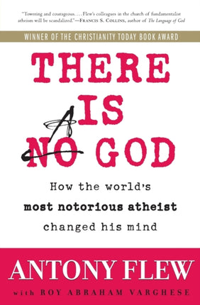 There Is a God: How the World's Most Notorious Atheist Changed His Mind