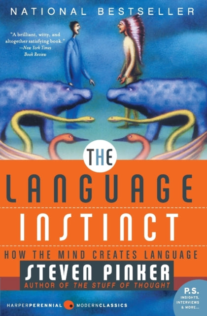 The Language Instinct: How the Mind Creates Language