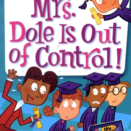 My Weird School Daze 1 Mrs. Dole Is Out of