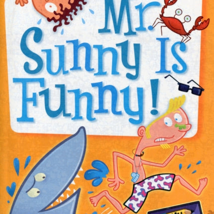 My Weird School Daze #2: Mr. Sunny Is Funny!