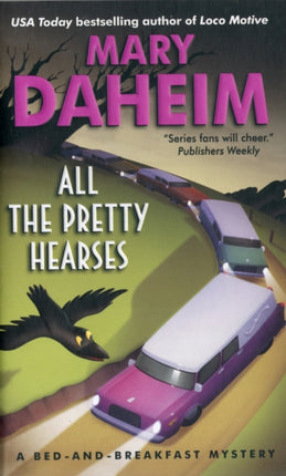 All the Pretty Hearses A BedandBreakfast Mystery