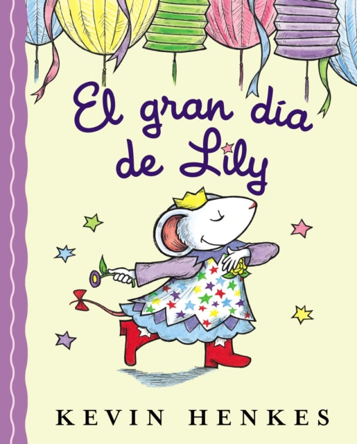 El Gran Día de Lily: Lily's Big Day (Spanish Edition)