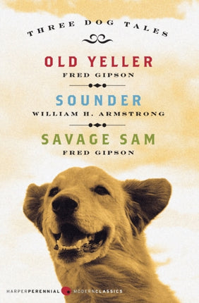 Three Dog Tales: Old Yeller/Sounder/Savage Sam