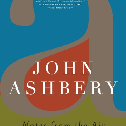 Notes from the Air: Selected Later Poems