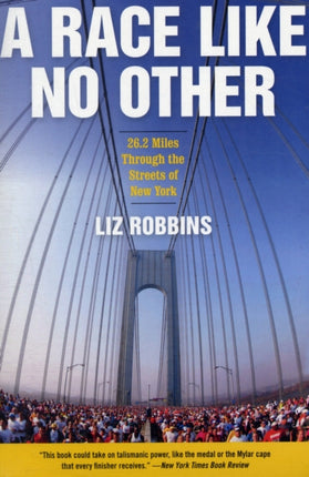 A Race Like No Other: 26.2 Miles Through the Streets of New York