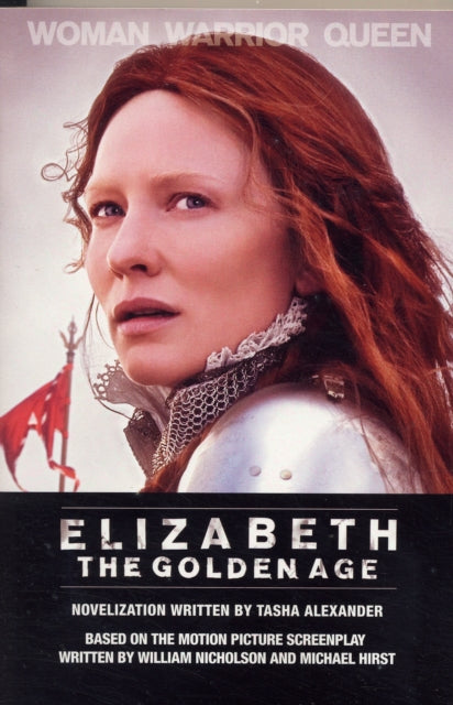 Elizabeth the Golden Age: A Novel of Queen Elizabeth