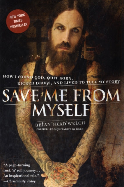 Save Me from Myself: How I Found God, Quit Korn, Kicked Drugs, and Lived to Tell My Story