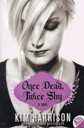 Once Dead, Twice Shy: A Novel