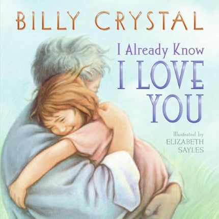 I Already Know I Love You A Valentines Day Book for Kids