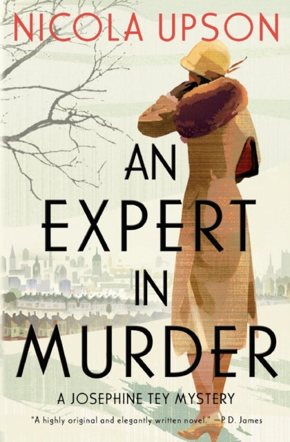 An Expert in Murder: A Josephine Tey Mystery