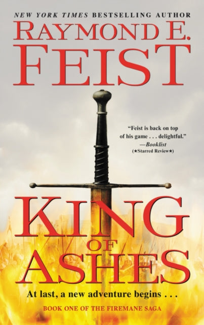King of Ashes Book One of the Firemane Saga 1
