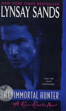 The Immortal Hunter Argeneau A Rogue Hunter Novel