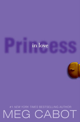 The Princess Diaries, Volume III: Princess in Love