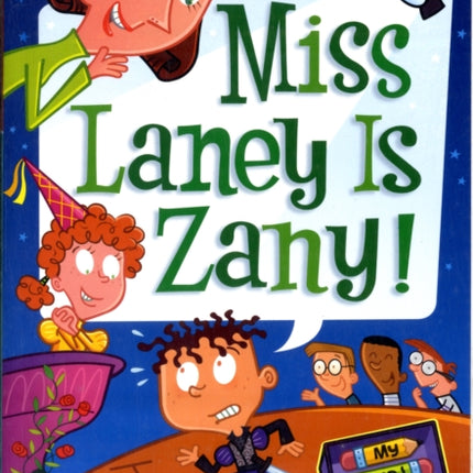 My Weird School Daze #8: Miss Laney Is Zany!