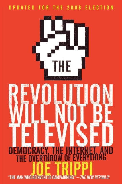 The Revolution Will Not Be Televised Revised Ed