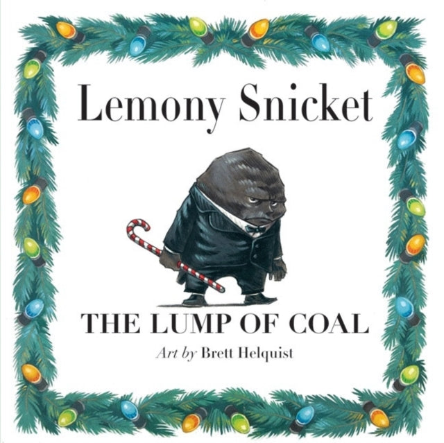 The Lump of Coal A Christmas Holiday Book for