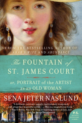 The Fountain of St. James Court: Or, Portrait of the Artist as an Old Woman