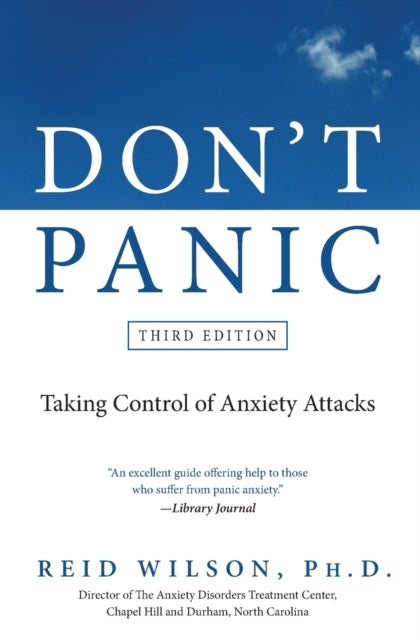 Don't Panic: Taking Control of Anxiety Attacks