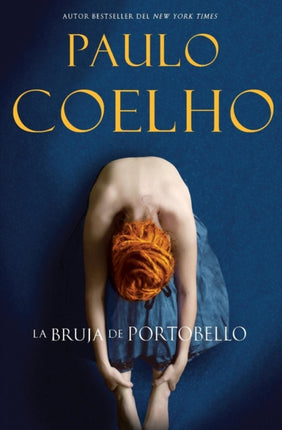 Witch of Portobello the La Bruja de Portobello Spanish Edition