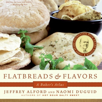 Flatbreads and Flavors: A Baker's Atlas