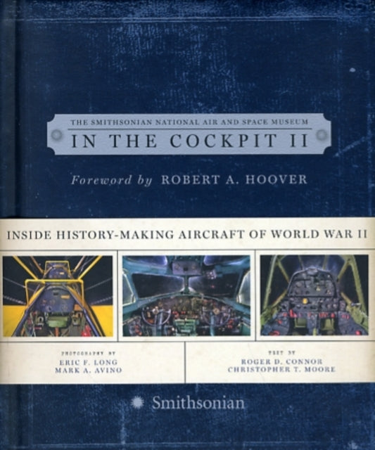 In the Cockpit 2: Inside History-Making Aircraft of World War II