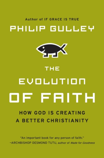 The Evolution of Faith