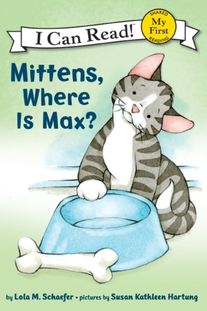 My First I Can Read: Mittens, Where Is Max?