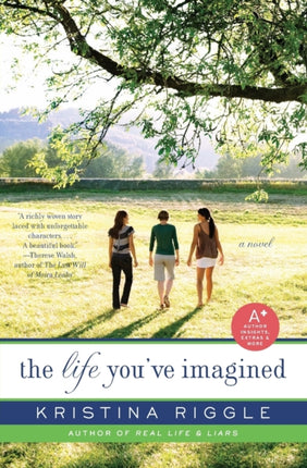 The Life Youve Imagined