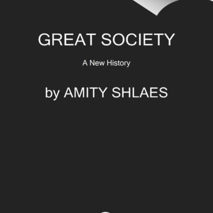 Great Society: A New History