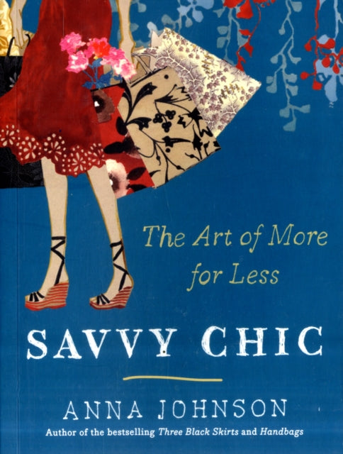 Savvy Chic: The Art of More for Less