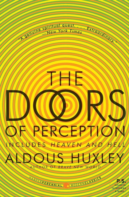 The Doors of Perception and Heaven and Hell