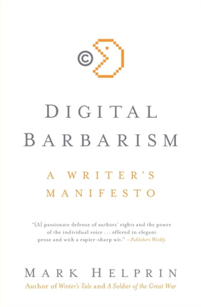 Digital Barbarism A Writers Manifesto