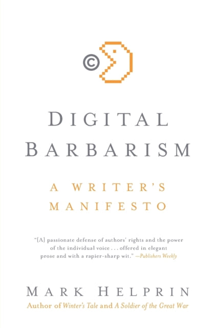 Digital Barbarism A Writers Manifesto