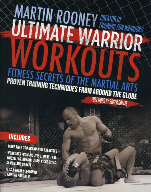 Ultimate Warrior Workouts (Training for Warriors): Fitness Secrets of the Martial Arts