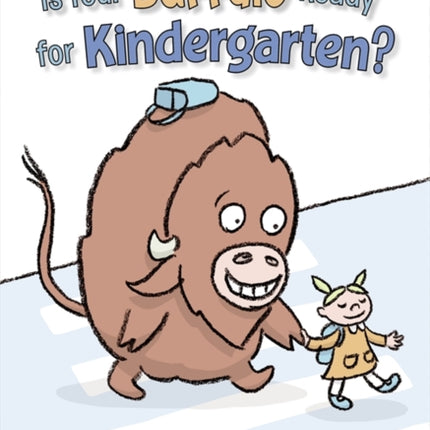 Is Your Buffalo Ready for Kindergarten?