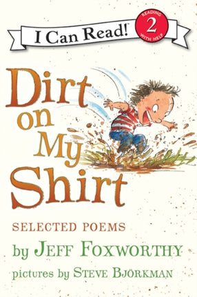 Dirt on My Shirt: Selected Poems