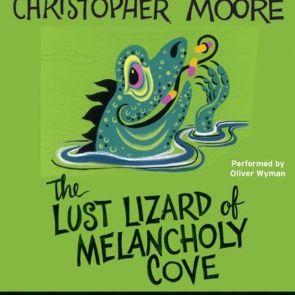 The Lust Lizard of Melancholy Cove