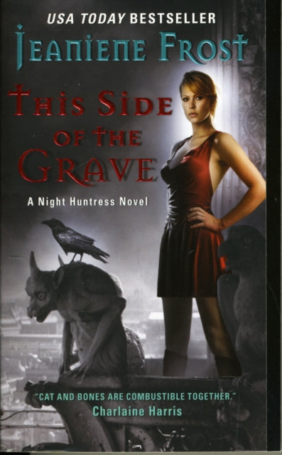 This Side of the Grave: A Night Huntress Novel