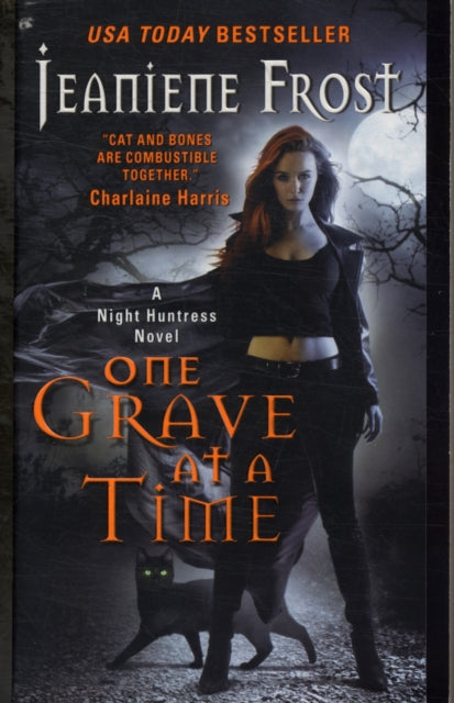 One Grave at a Time: A Night Huntress Novel