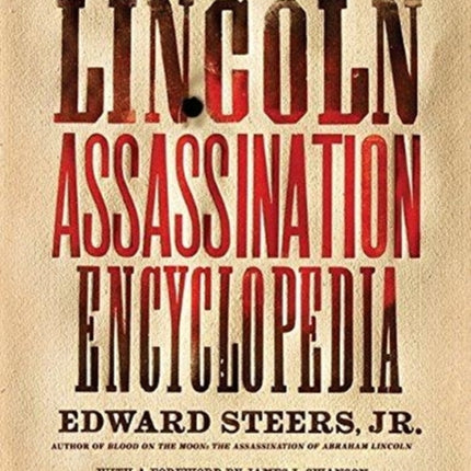 The Lincoln Assassination Encyclopedia