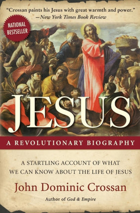 Jesus: A Revolutionary Biography