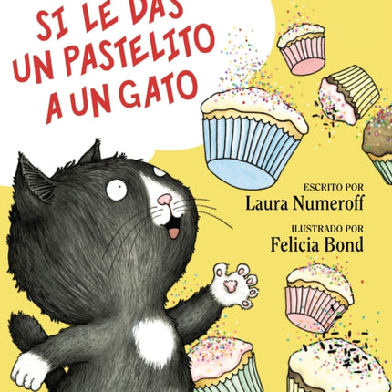 Si Le Das Un Pastelito a Un Gato: If You Give a Cat a Cupcake (Spanish Edition)